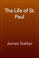The Life of St. Paul