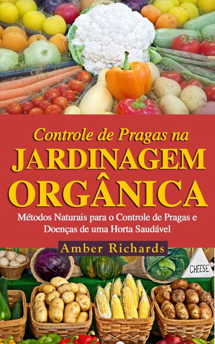 O Controle De Pragas Na Jardinagem Orgânica