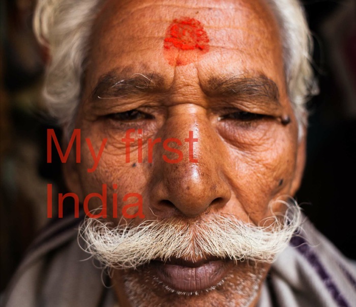 My first india