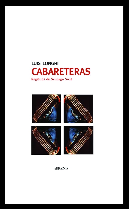 Cabareteras. Registros de Santiago Solís