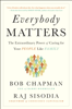 Bob Chapman & Raj Sisodia - Everybody Matters artwork