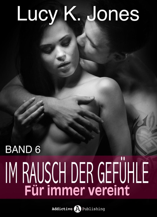 Im Rausch der Gefühle - Für immer vereint, 6