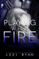 Lexi Ryan - Playing with Fire artwork