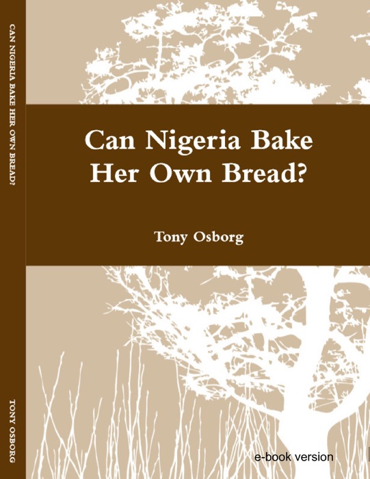 Can Nigeria Bake Her Own Bread?