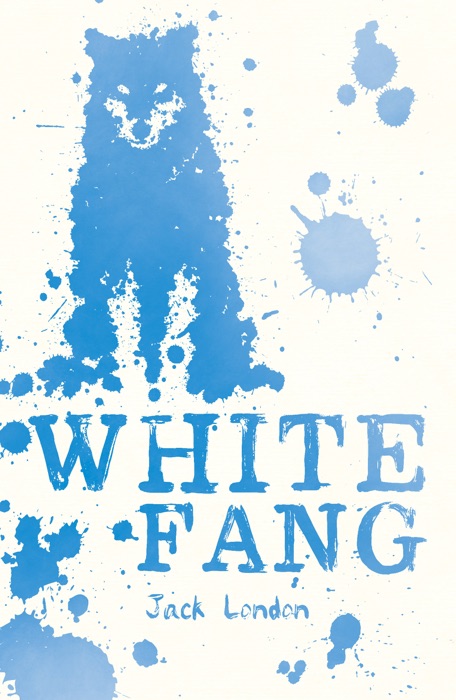 Scholastic Classics: White Fang