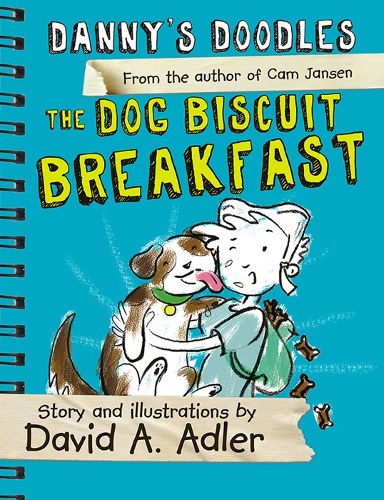 Danny’s Doodles: The Dog Biscuit Breakfast