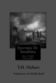 Eternità di vendetta - T.M. Nielsen