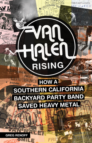 Read & Download Van Halen Rising Book by Greg Renoff Online