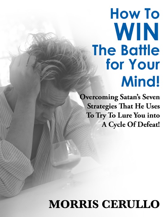 How To Win The Battle For Your Mind