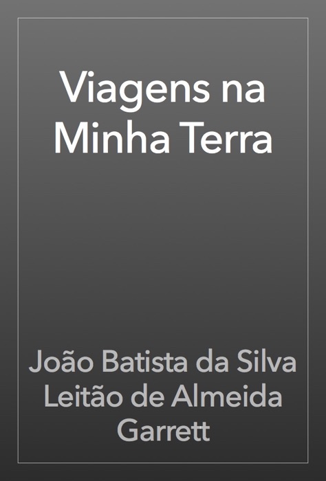 Viagens na Minha Terra