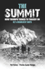 Pat Falvey & Pemba Gyalje Sherpa - The Summit: How Triumph Turned To Tragedy On K2's Deadliest Days artwork