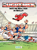 Les Rugbymen - Tome 13 - Ruck and Maul pour un maillot - Poupard & Béka