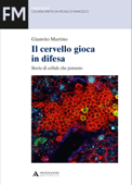 Il cervello gioca in difesa - Gianvito Martino