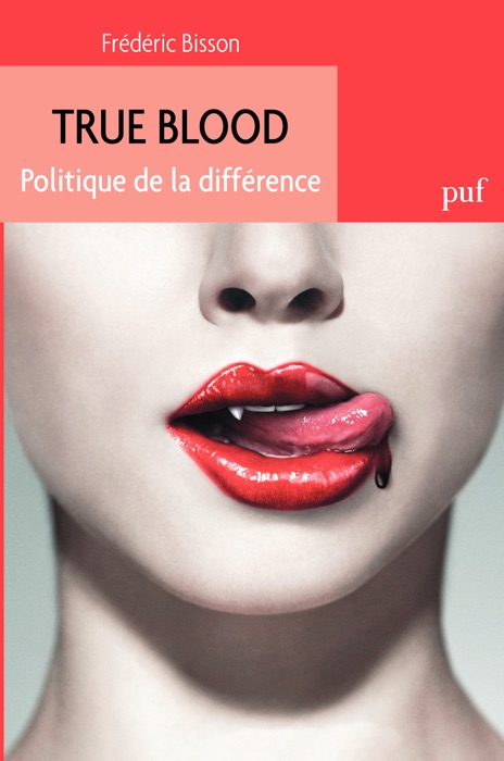 True Blood. Politique de la différence