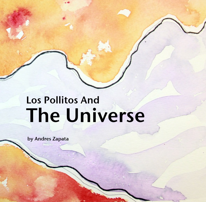 Los Pollitos And The Universe