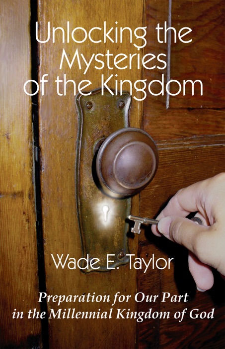 Unlocking the Mysteries of the Kingdom