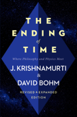 The Ending of Time - Jiddu Krishnamurti