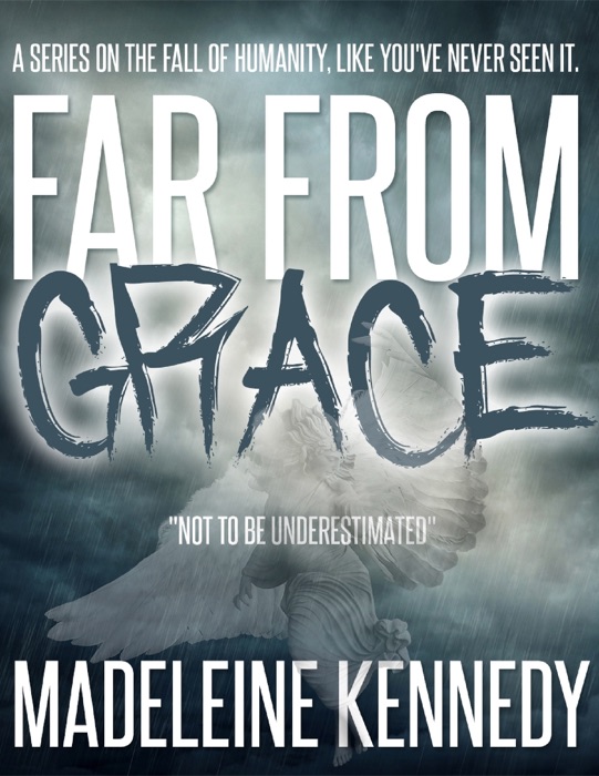 Far from Grace