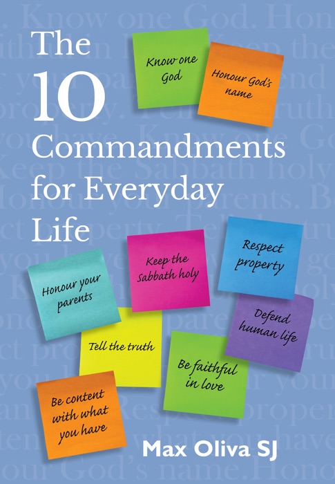 The Ten Commandments for Everyday Life