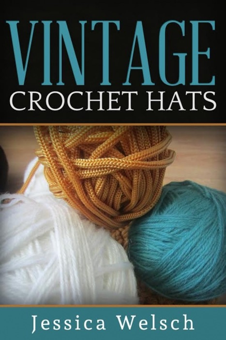 Vintage Crochet Hats