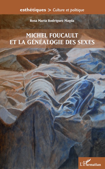 Michel Foucault et la généalogie des sexes