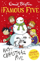 Enid Blyton - Famous Five Colour Short Stories: Happy Christmas, Five! artwork