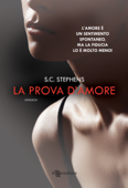 La prova d'amore - S.C. Stephens