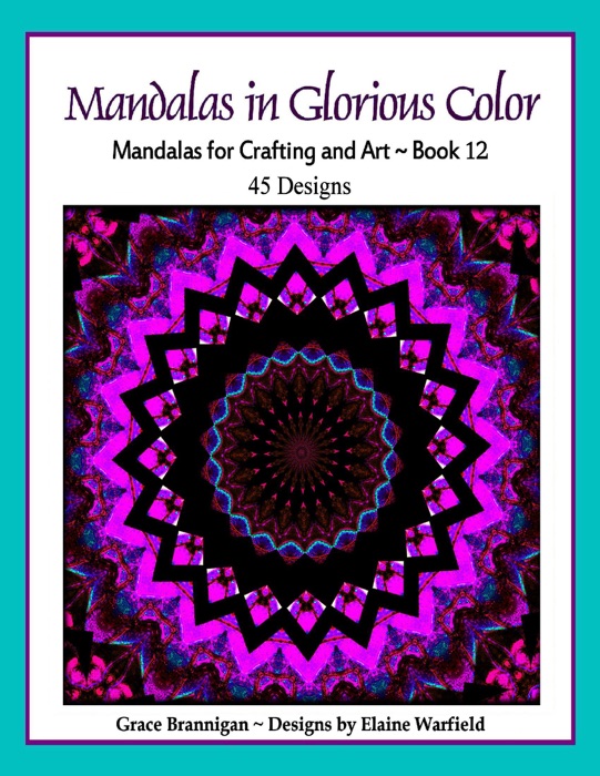 Mandalas in Glorious Color Book 12