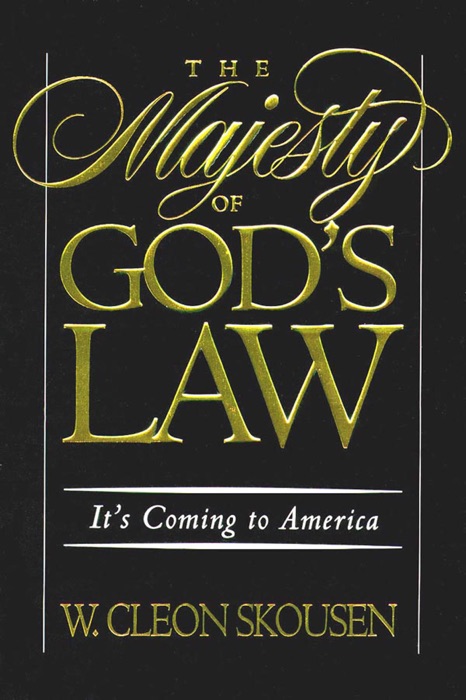 The Majesty of God’s Law