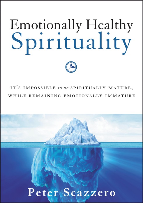 Emotionally Healthy Spirituality