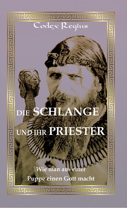 Die Schlange und ihr Priester