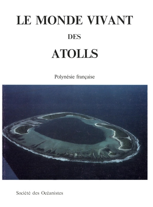 Le Monde vivant des atolls