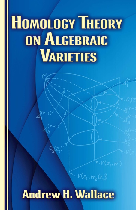 Homology Theory on Algebraic Varieties