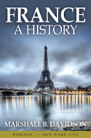 Marshall B. Davidson - France: A History artwork