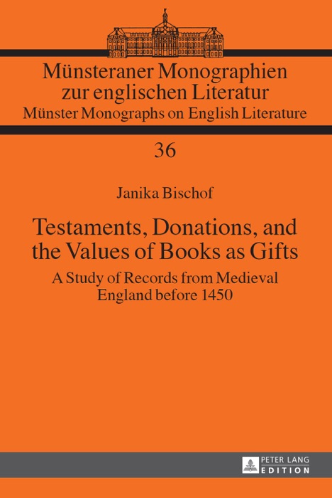 Testaments, Donations, and the Values of Books as Gifts