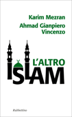 L'altro Islam - Karim Mezran & Ahmad Gianpiero Vincenzo