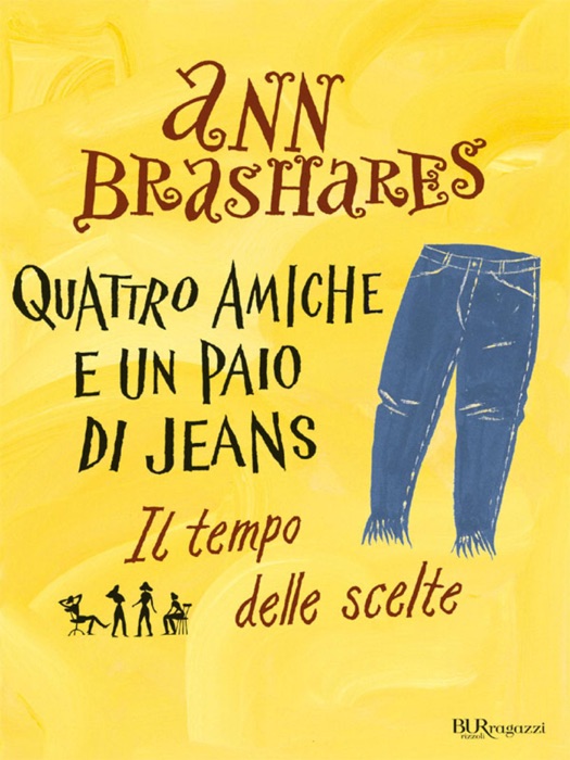 Quattro amiche e un paio di jeans - 3. Il tempo delle scelte