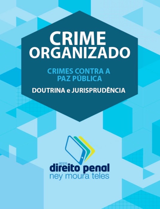 Crime organizado e crimes contra a paz pública