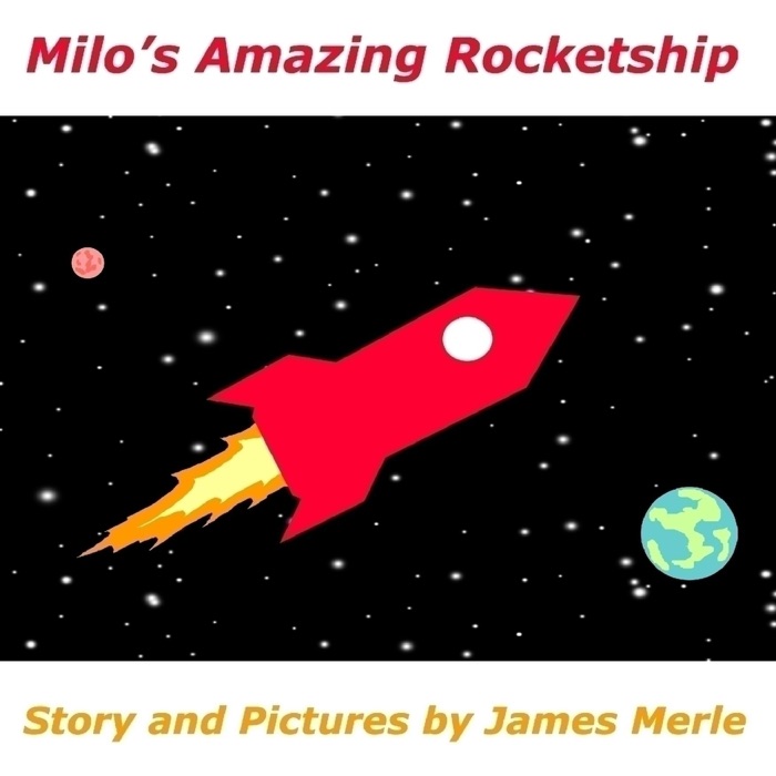 Milo's Amazing Rocketship