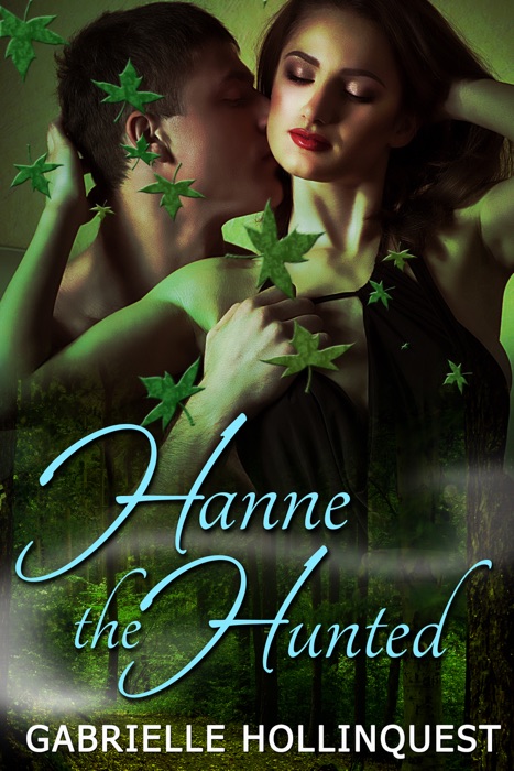 Hanne the Hunted