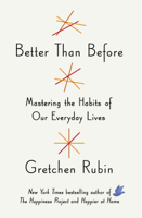 Gretchen Rubin - Better Than Before artwork