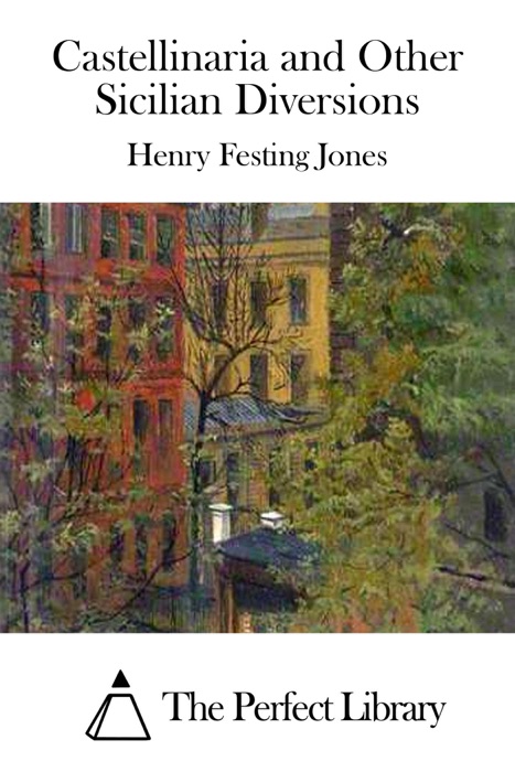 Castellinaria and Other Sicilian Diversions