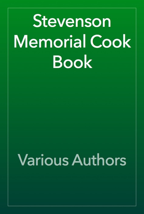 Stevenson Memorial Cook Book