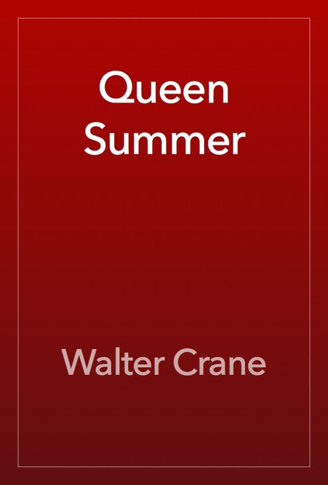 Queen Summer