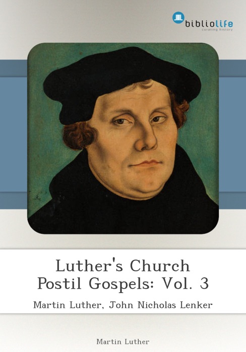 Luther's Church Postil Gospels: Vol. 3