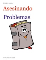 Asesinando problemas