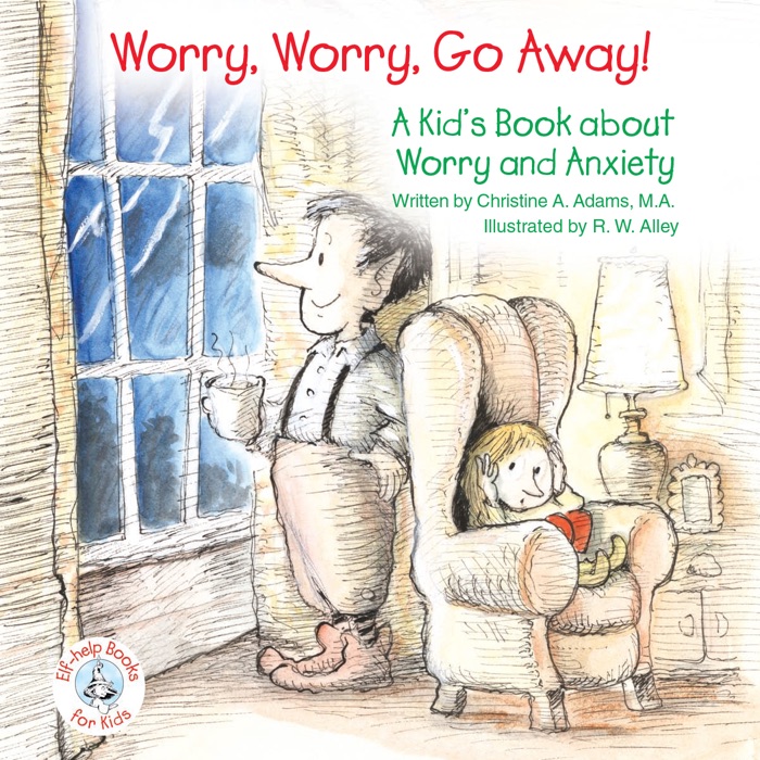 Worry, Worry, Go Away!