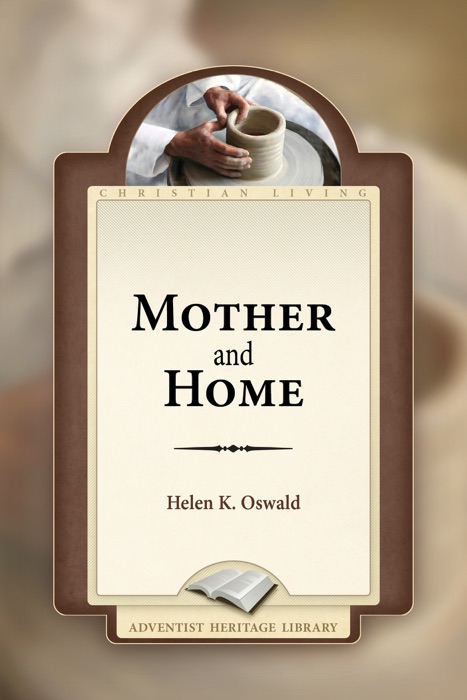 Mother and Home
