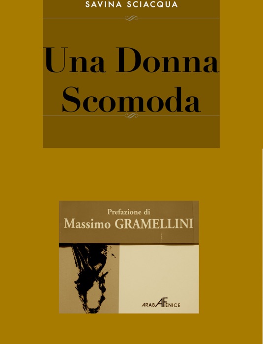 Una donna scomoda