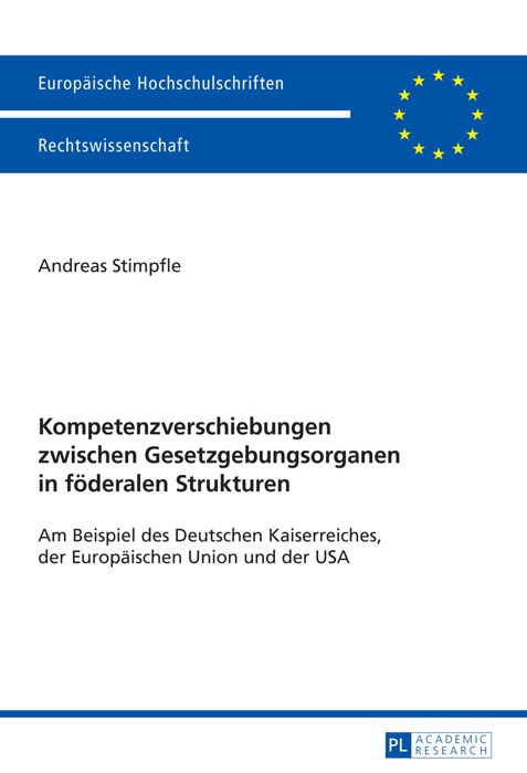 Kompetenzverschiebungen zwischen gesetzgebungsorganen in föderalen strukturen